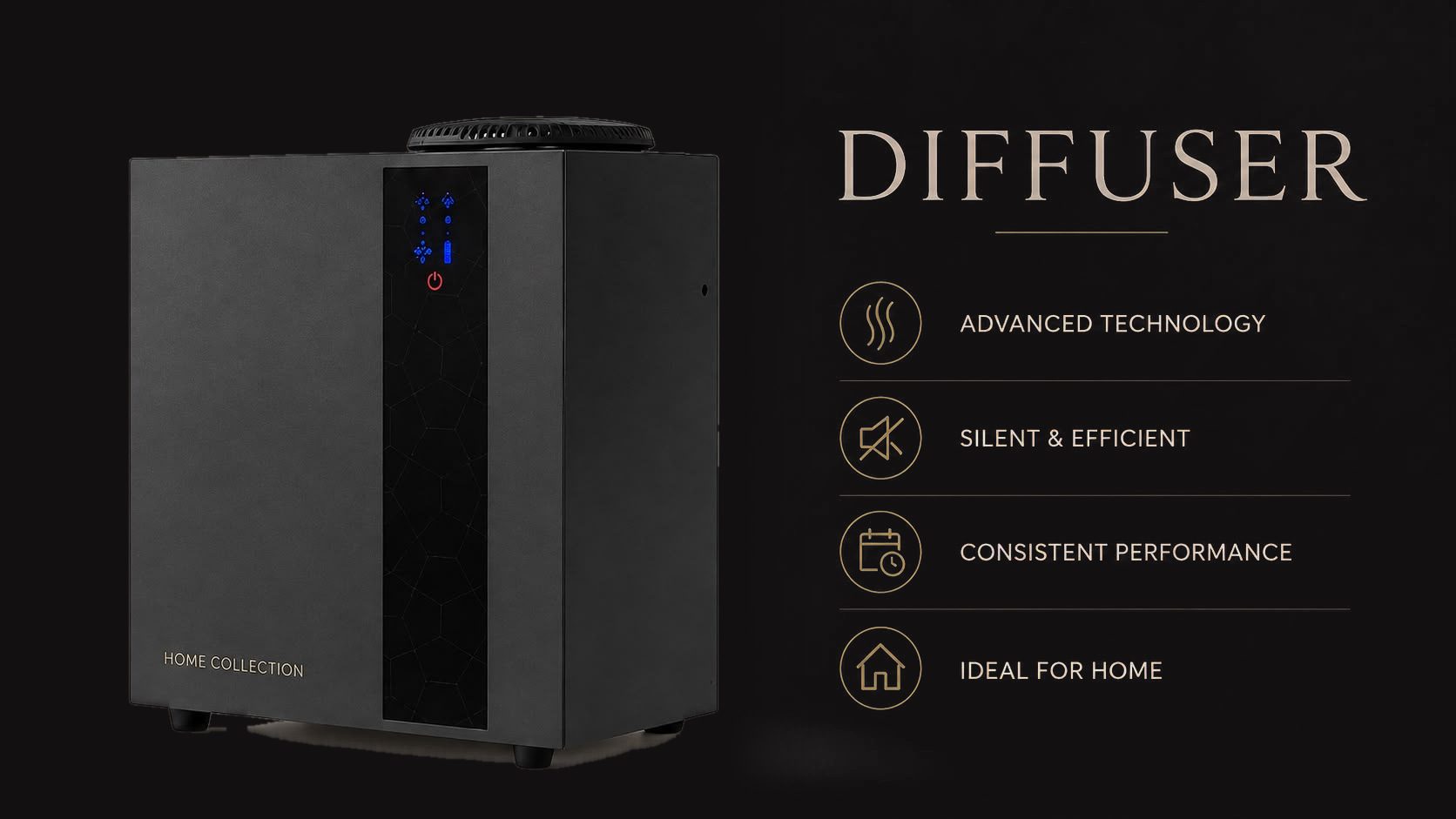 Home Collection diffuser: advanced technology, silent and efficient, consistent performance, ideal for home